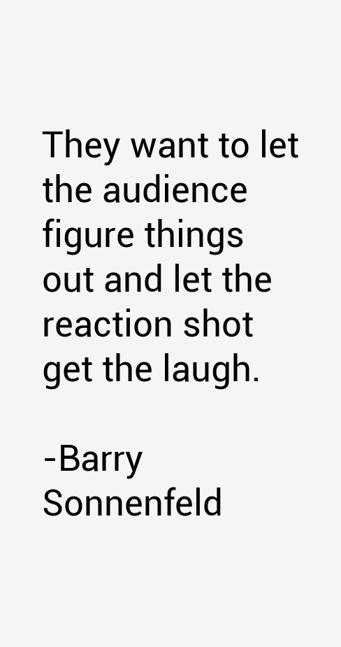 Barry Sonnenfeld Quotes