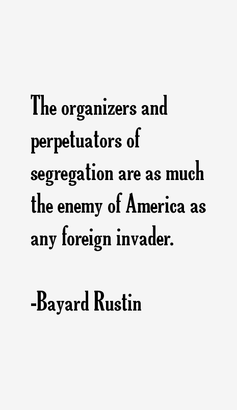 Bayard Rustin Quotes