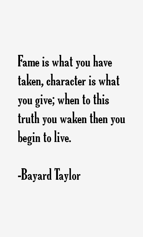 Bayard Taylor Quotes