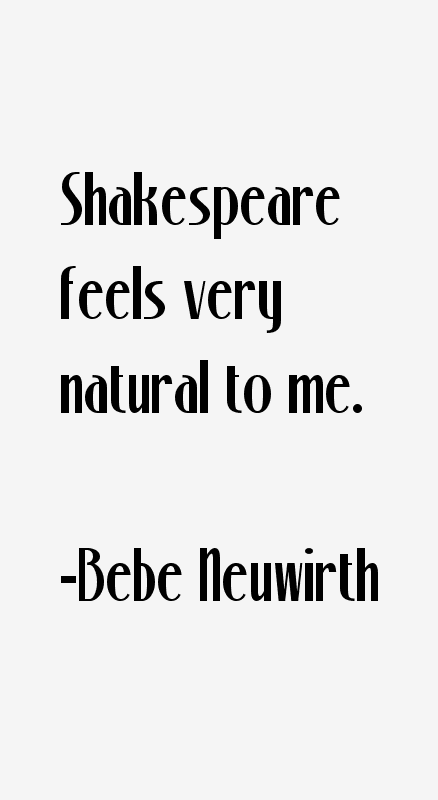 Bebe Neuwirth Quotes