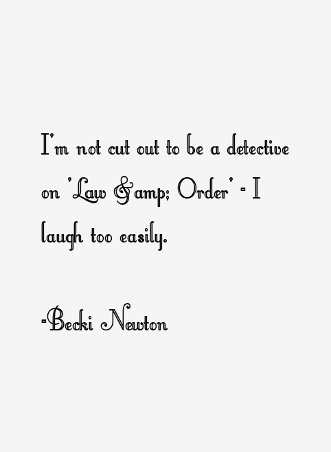 Becki Newton Quotes