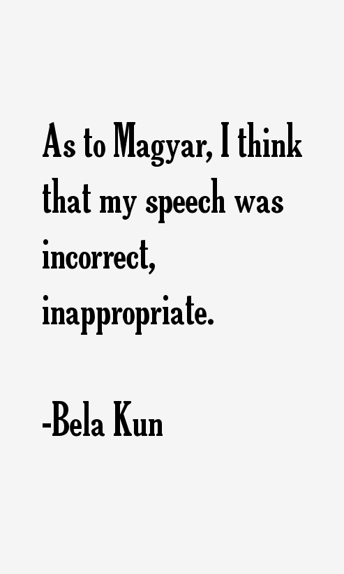 Bela Kun Quotes