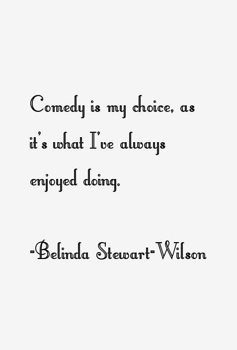 Belinda Stewart-Wilson Quotes