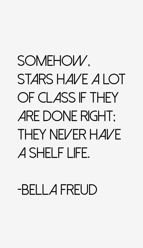 Bella Freud Quotes