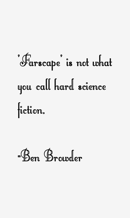 Ben Browder Quotes