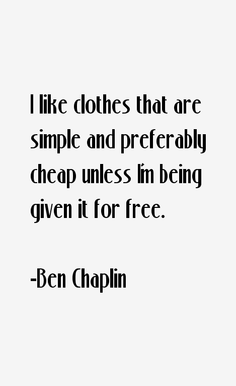Ben Chaplin Quotes
