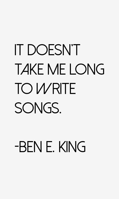 Ben E. King Quotes