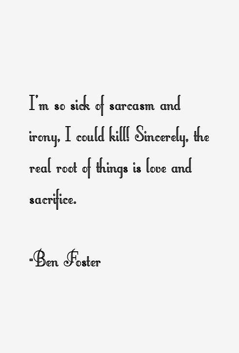 Ben Foster Quotes