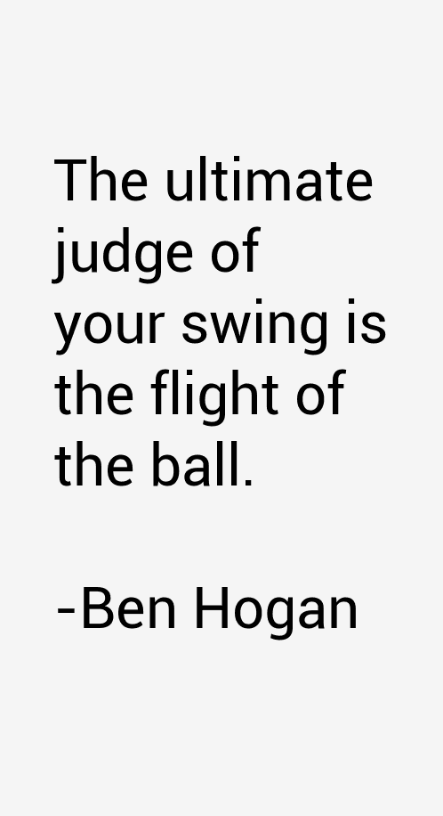 Ben Hogan Quotes