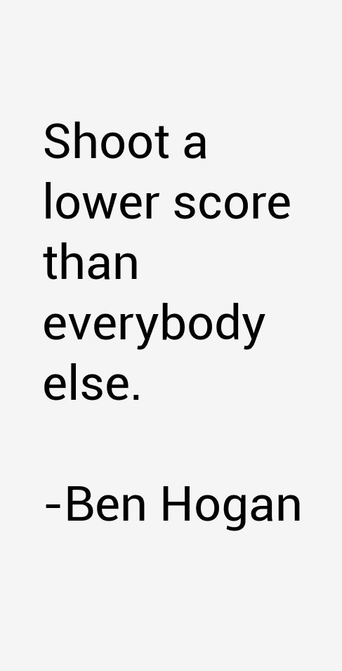 Ben Hogan Quotes