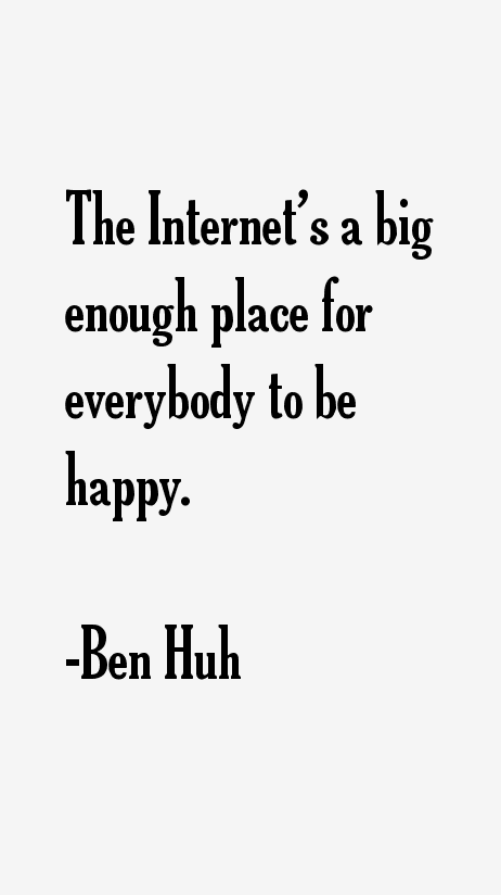 Ben Huh Quotes