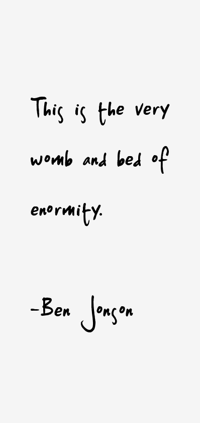 Ben Jonson Quotes