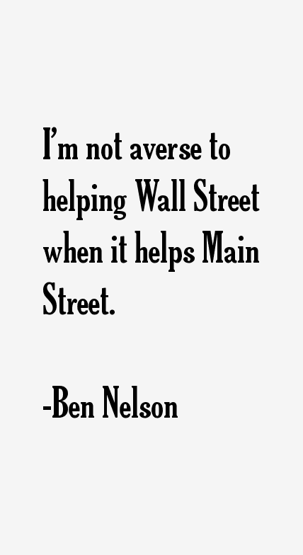 Ben Nelson Quotes