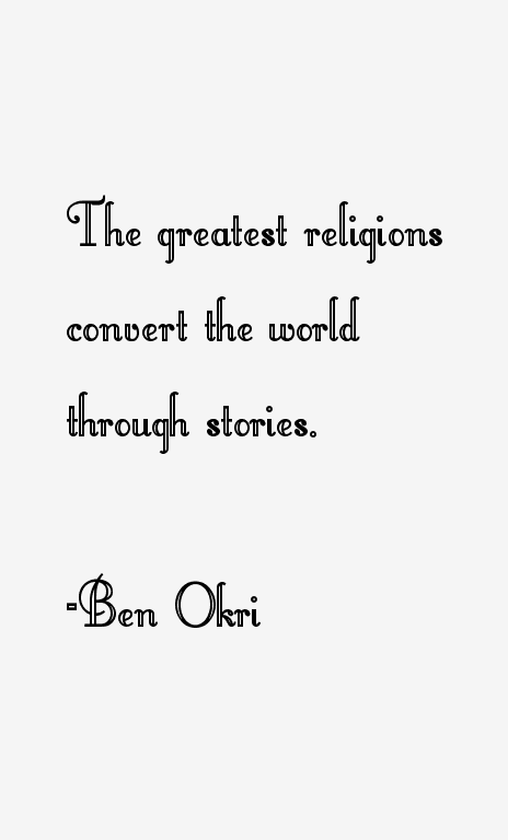 Ben Okri Quotes