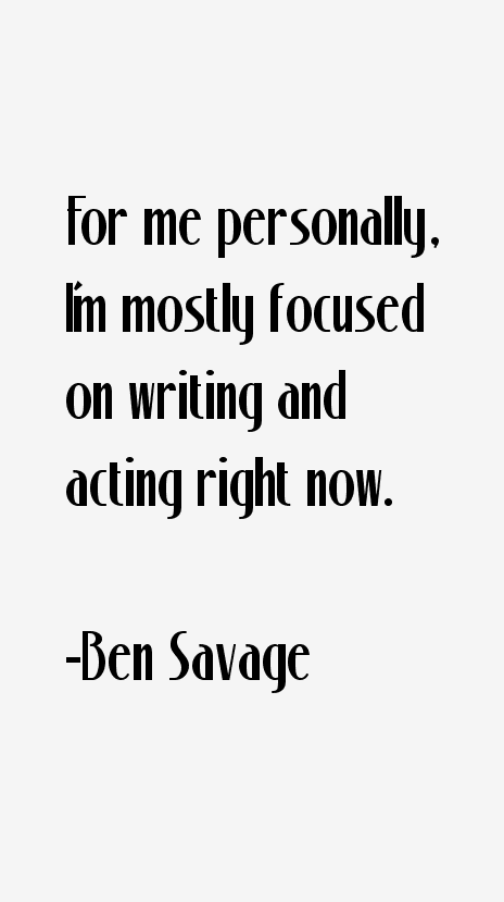 Ben Savage Quotes