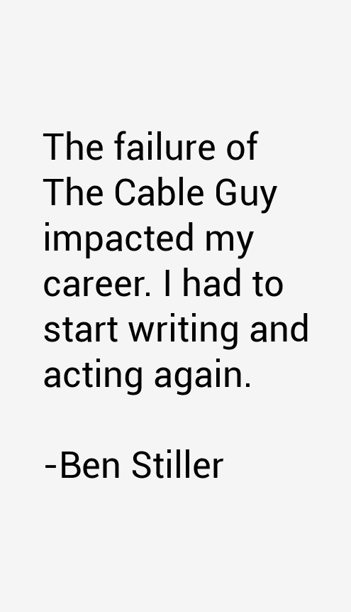 Ben Stiller Quotes