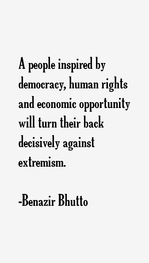 Benazir Bhutto Quotes
