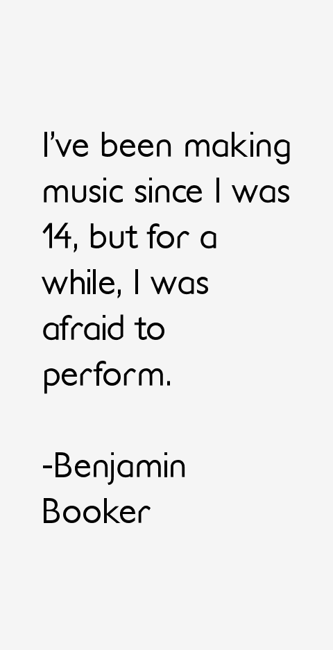 Benjamin Booker Quotes