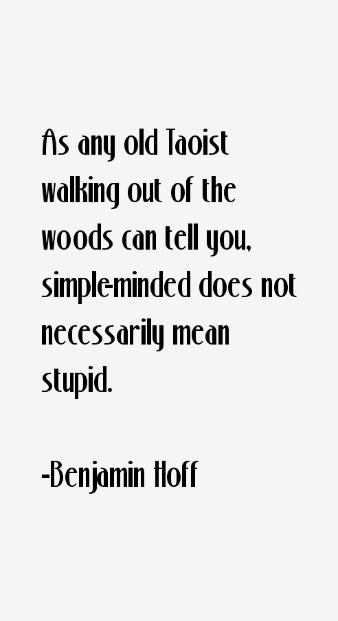 Benjamin Hoff Quotes