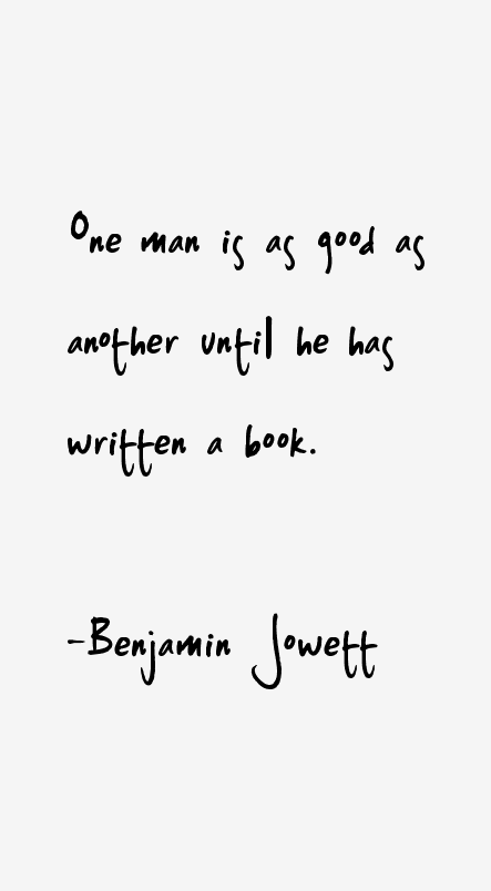 Benjamin Jowett Quotes
