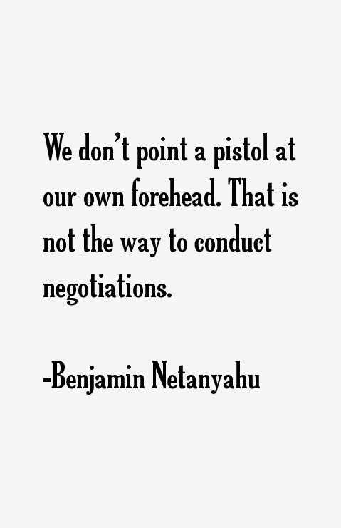 Benjamin Netanyahu Quotes