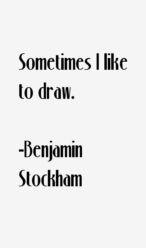 Benjamin Stockham Quotes