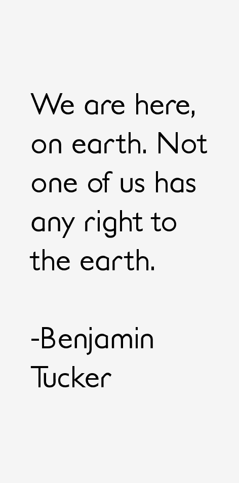 Benjamin Tucker Quotes