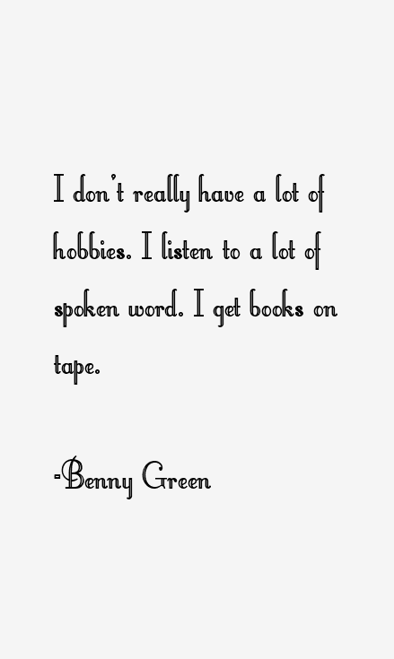 Benny Green Quotes