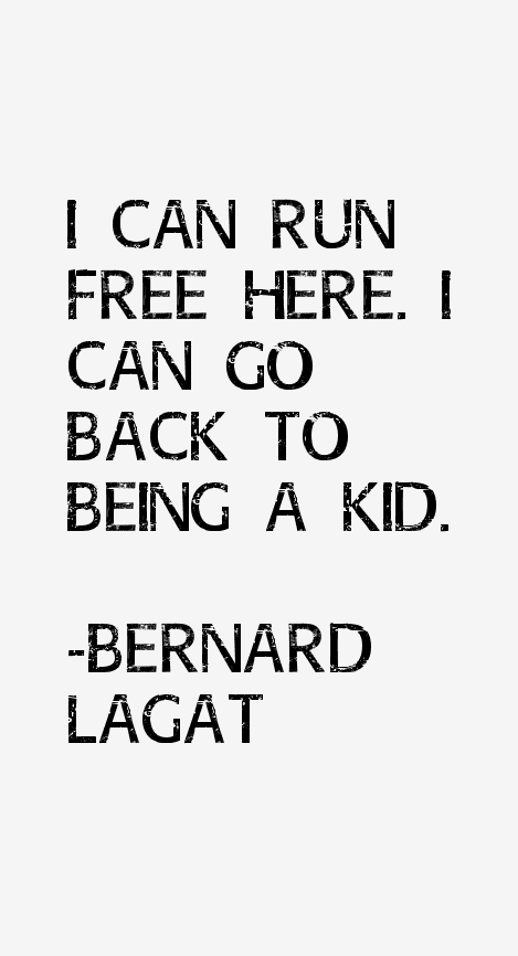 Bernard Lagat Quotes