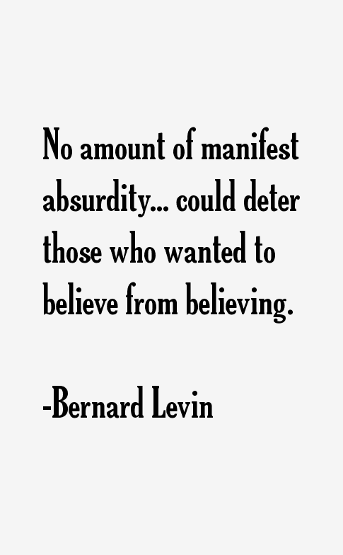 Bernard Levin Quotes