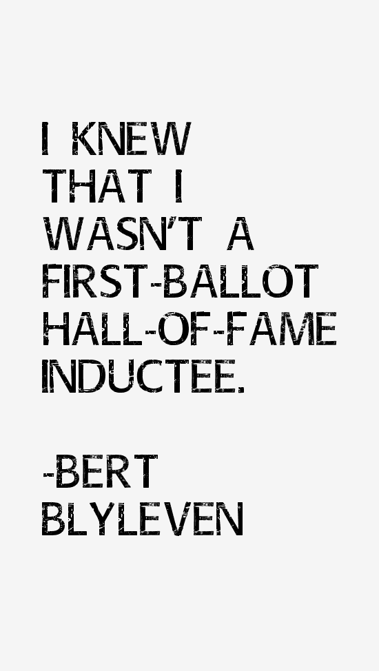 Bert Blyleven Quotes