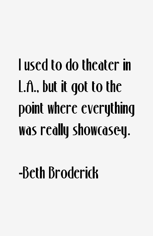 Beth Broderick Quotes