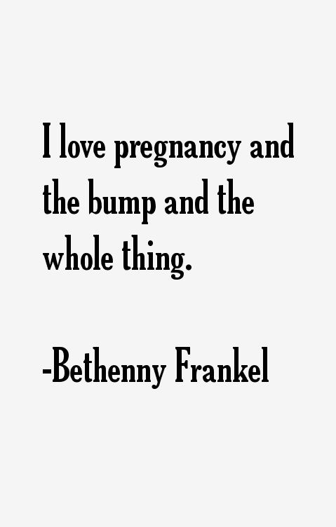 Bethenny Frankel Quotes