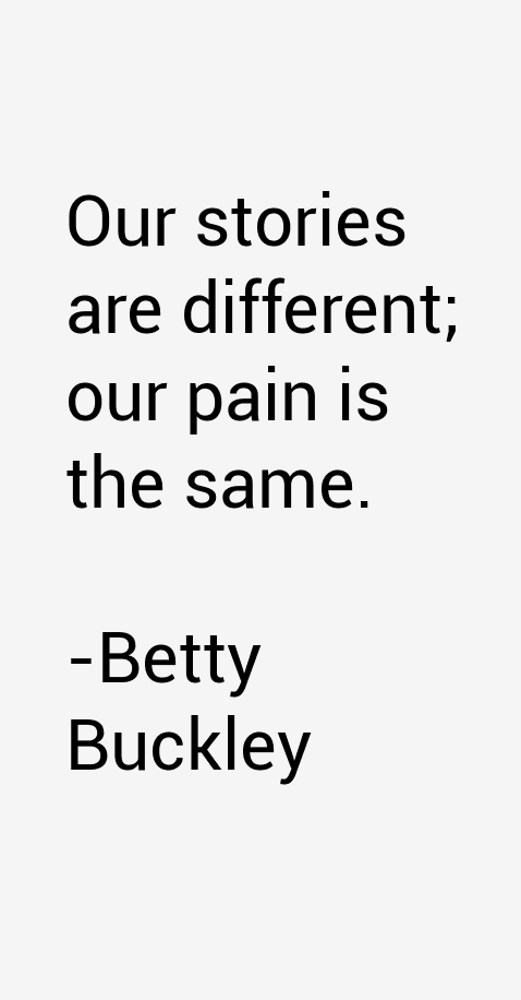Betty Buckley Quotes