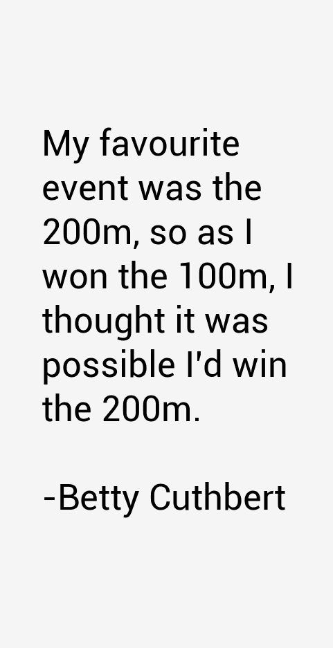 Betty Cuthbert Quotes