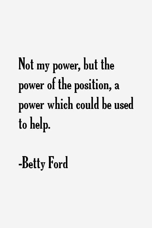 Betty Ford Quotes