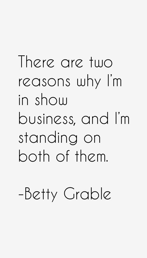 Betty Grable Quotes