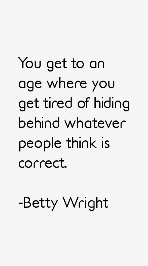 Betty Wright Quotes