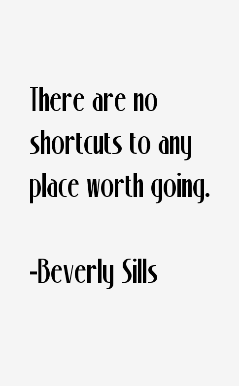 Beverly Sills Quotes