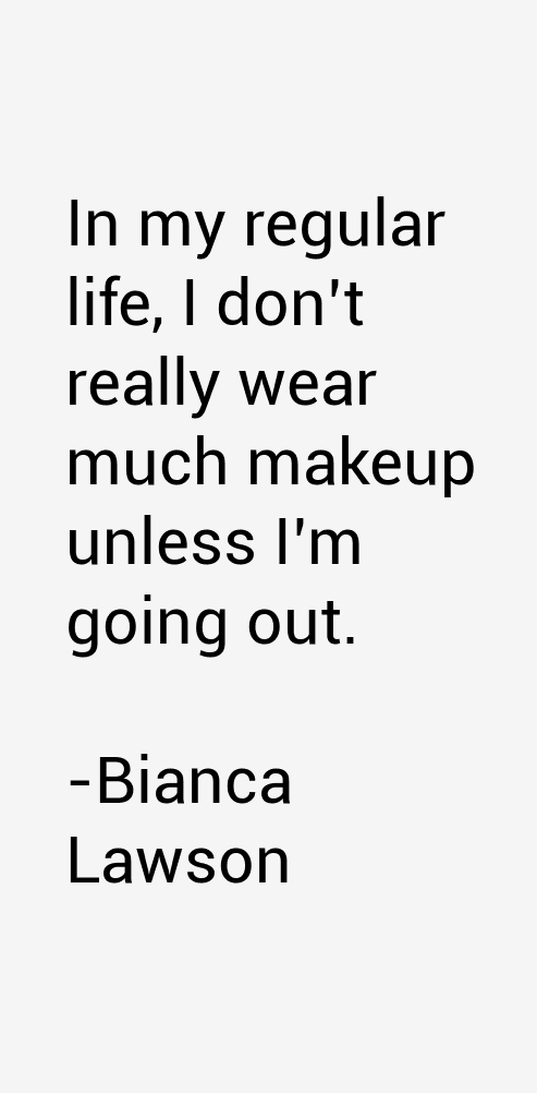 Bianca Lawson Quotes