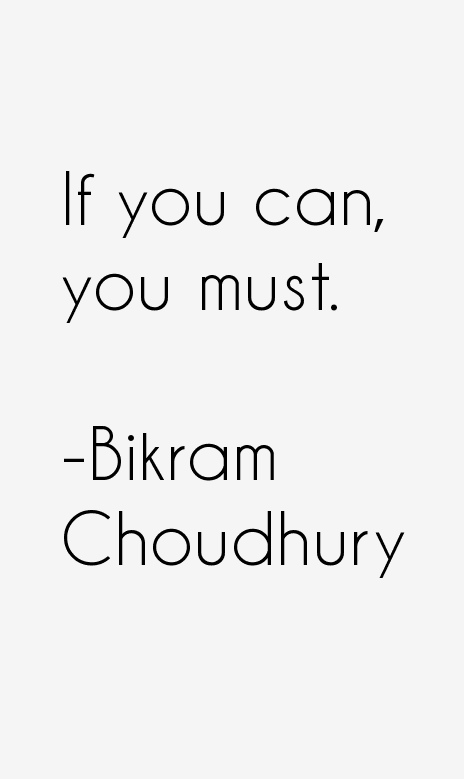 Bikram Choudhury Quotes