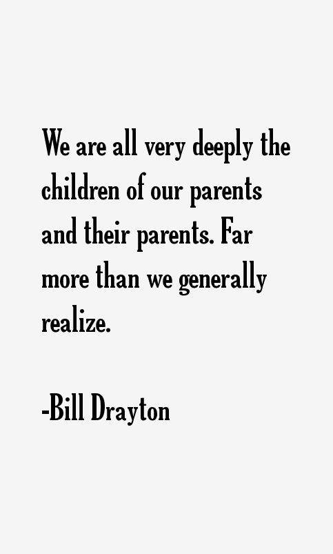 Bill Drayton Quotes