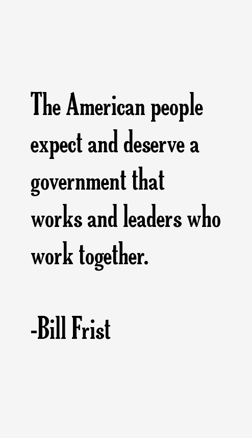 Bill Frist Quotes