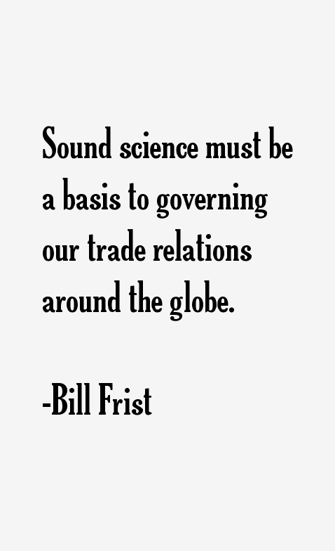 Bill Frist Quotes