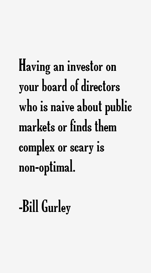 Bill Gurley Quotes