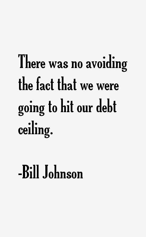 Bill Johnson Quotes