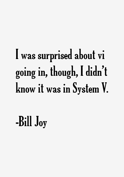 Bill Joy Quotes