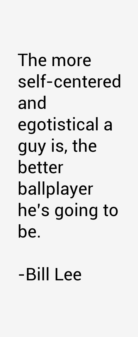 Bill Lee Quotes