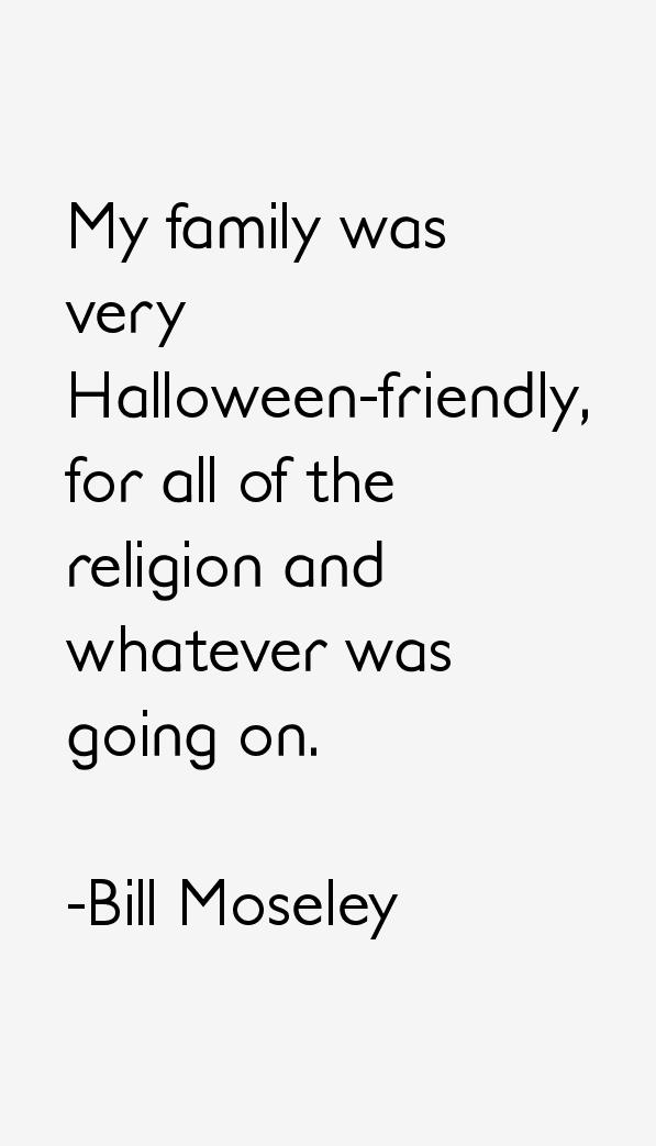 Bill Moseley Quotes