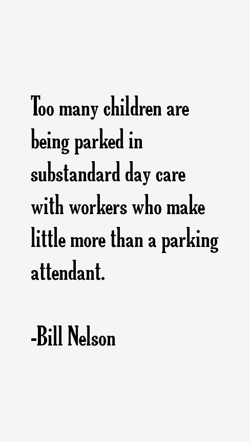 Bill Nelson Quotes